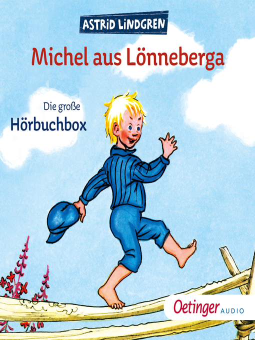 Title details for Michel aus Lönneberga. Die große Hörbuchbox by Astrid Lindgren - Available